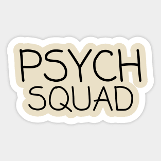 Psych Squad Sticker